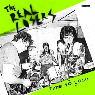 REAL LOSERS - Time to lose LP REAL LOSERS - Time to lose LP