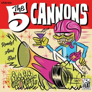 FIVE CANNONS - Ready! aim! fire! LP FIVE CANNONS - Ready! aim! fire! LP