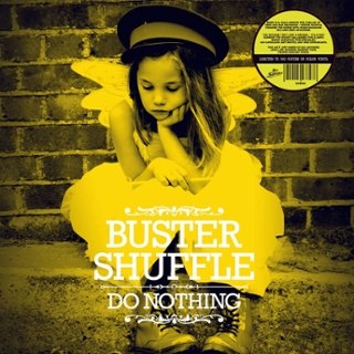 BUSTER SHUFFLE - Do nothing (yellow) LP BUSTER SHUFFLE - Do nothing (yellow) LP