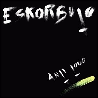 ESKORBUTO - Anti todo LP ESKORBUTO - Anti todo LP