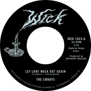 EMKAYS - Let love walk out again/through the pines 7 EMKAYS - Let love walk out again/through the pines 7