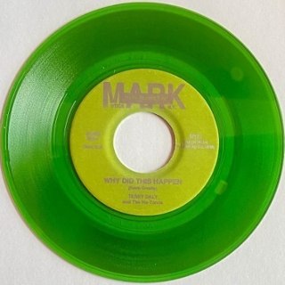 TERRY DALY - Why did this happen/you don't bug me (colored) 7 TERRY DALY - Why did this happen/you don't bug me (colored) 7