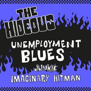 HIDEOUS - Unemployment blues 7 HIDEOUS - Unemployment blues 7
