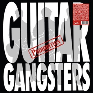 GUITAR GANGSTERS - Prohibition (black) LP GUITAR GANGSTERS - Prohibition (black) LP