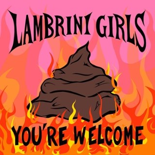LAMBRINI GIRLS - You're welcome (eco-mix vinyl) LP LAMBRINI GIRLS - You're welcome (eco-mix vinyl) LP