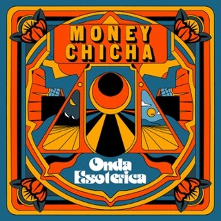 MONEY CHICHA - Onda esoterica LP MONEY CHICHA - Onda esoterica LP