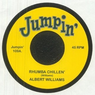 ALBERT WILLIAMS / CHARLIE BOOKER - Rhumba chillen/walked all night 7