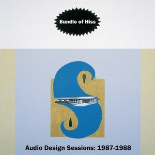 BUNDLE OF HISS - Audio design sessions: 1987-1988 LP