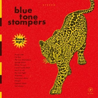 BLUE TONE STOMPERS - Look up LP