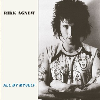 RIKK AGNEW - All by myself LP