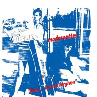 MODERNETTES - Gone... but not forgiven LP