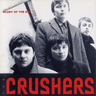 CRUSHERS - Glory of the day LP