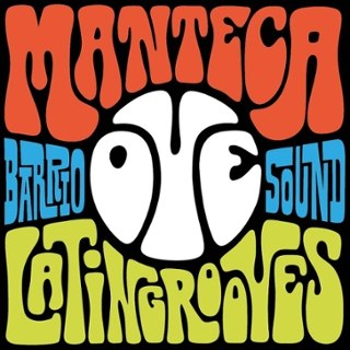 MANTECA - Oye LP