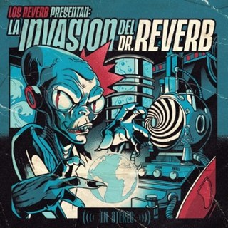 LOS REVERB - La invasion del dr. Reverb CD