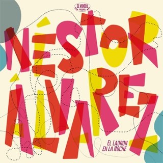 NESTOR ALVAREZ - El ladron en la noche LP