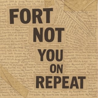 FORT NOT - You on repeat LP