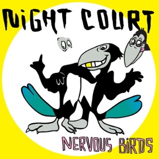 NIGHT COURT - Nervous bird LP