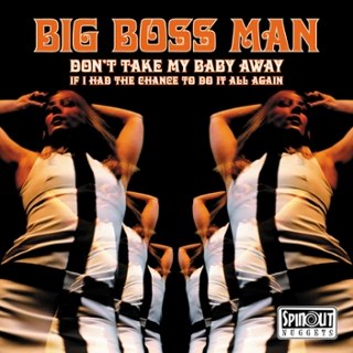 BIG BOSS MAN - Don't take my baby away 7