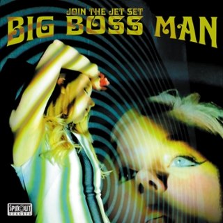 BIG BOSS MAN - Join the jet set LP
