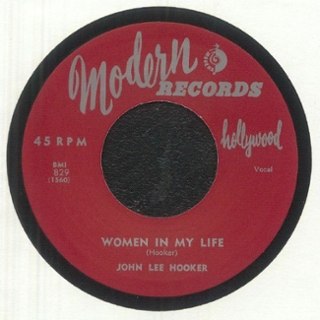 JOHN LEE HOOKER - Women in my life/hoogie boogie 7