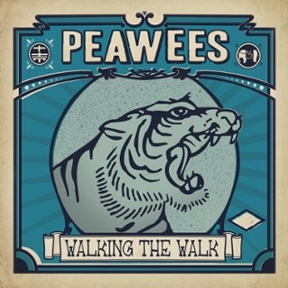 PEAWEES - Walking the walk LP