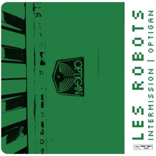 LES ROBOTS - Intermission optigan LP