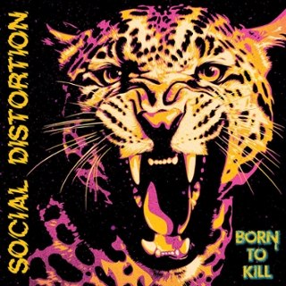 SOCIAL DISTORTION - Born to kill (black) DoLP