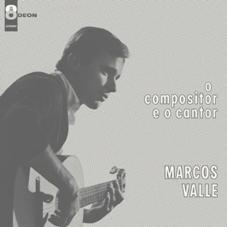 MARCOS VALLE - O compositor e o cantor LP