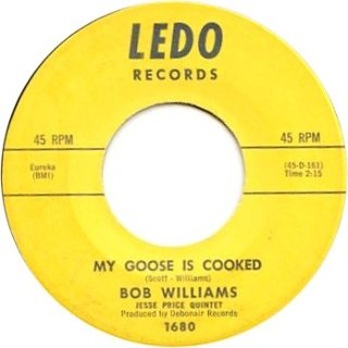BOB WILLIAMS - My goose is cooked/mary mary 7