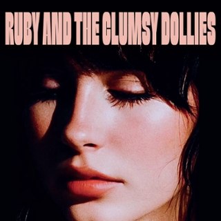 RUBY AND THE CLUMSY DOLLIES - New and improved LP