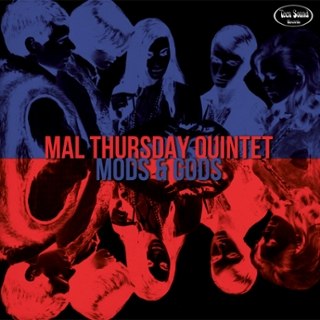 MAL THURSDAY QUINTET - Mods & gods LP