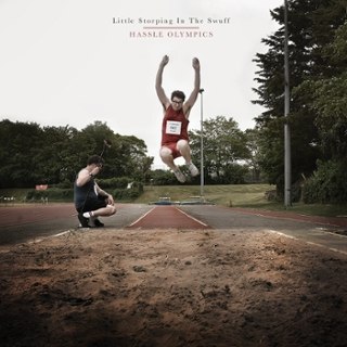 LITTLE STORPING IN THE SWUFF - Hassle olympics LP