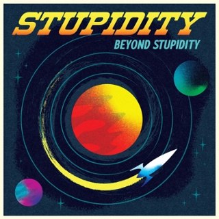 STUPIDITY - Beyond stupidity LP