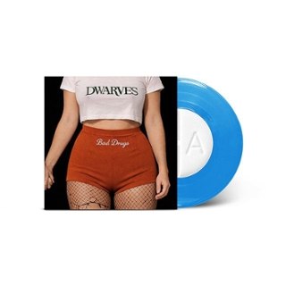 DWARVES - Bad drugs (blue) 7