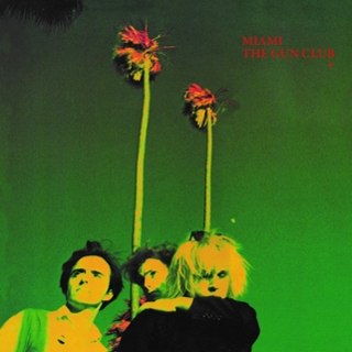 GUN CLUB - Miami LP