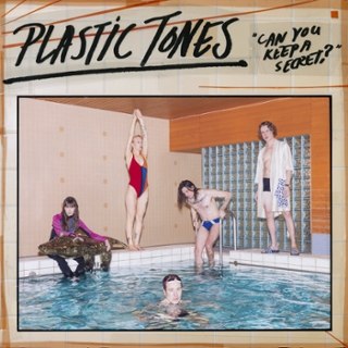 PLASTIC TONES - Can you keep a secret? LP