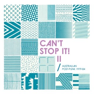 V/A - Can't stop it! II - Australian post-punk 1979-84 DoLP