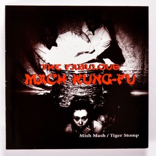 FABULOUS MACH KUNG FU - Mish mash/tiger stomp 7