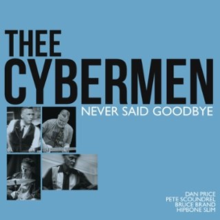 THEE CYBERMEN - Never said goodbye LP