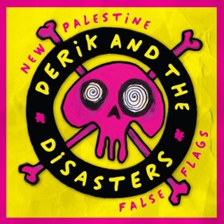 DERIK & THE DISASTERS - New Palestine/False flags (neon green) 7
