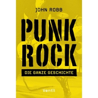 JOHN ROBB - Punk rock-Die ganze Geschichte Book