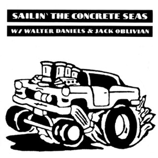 WALTER DANIELS & JACK OBLIVIAN - Sailin' the concrete seas 7
