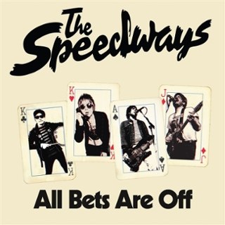 SPEEDWAYS - All bets are off 7