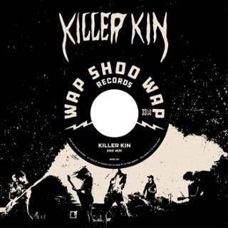 KILLER KIN - One way 7