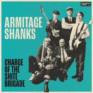ARMITAGE SHANKS - Charge of the shite brigade LP