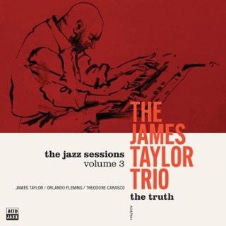 JAMES TAYLOR TRIO - The truth LP