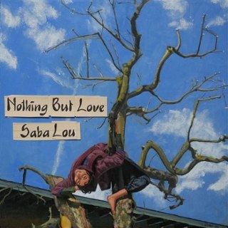 SABA LOU - Nothing but love LP
