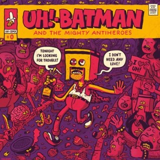 UH! BATMAN - Tonite I'm looking for trouble LP