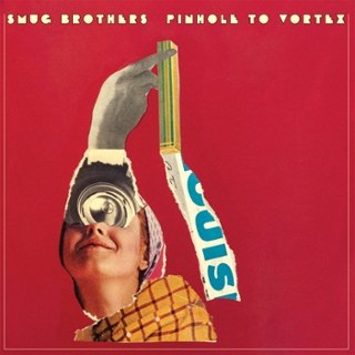 SMUG BROTHERS - Pinhole to vortex LP