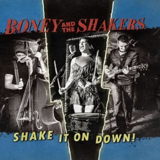 BONEY & THE SHAKERS - Shake it down 7